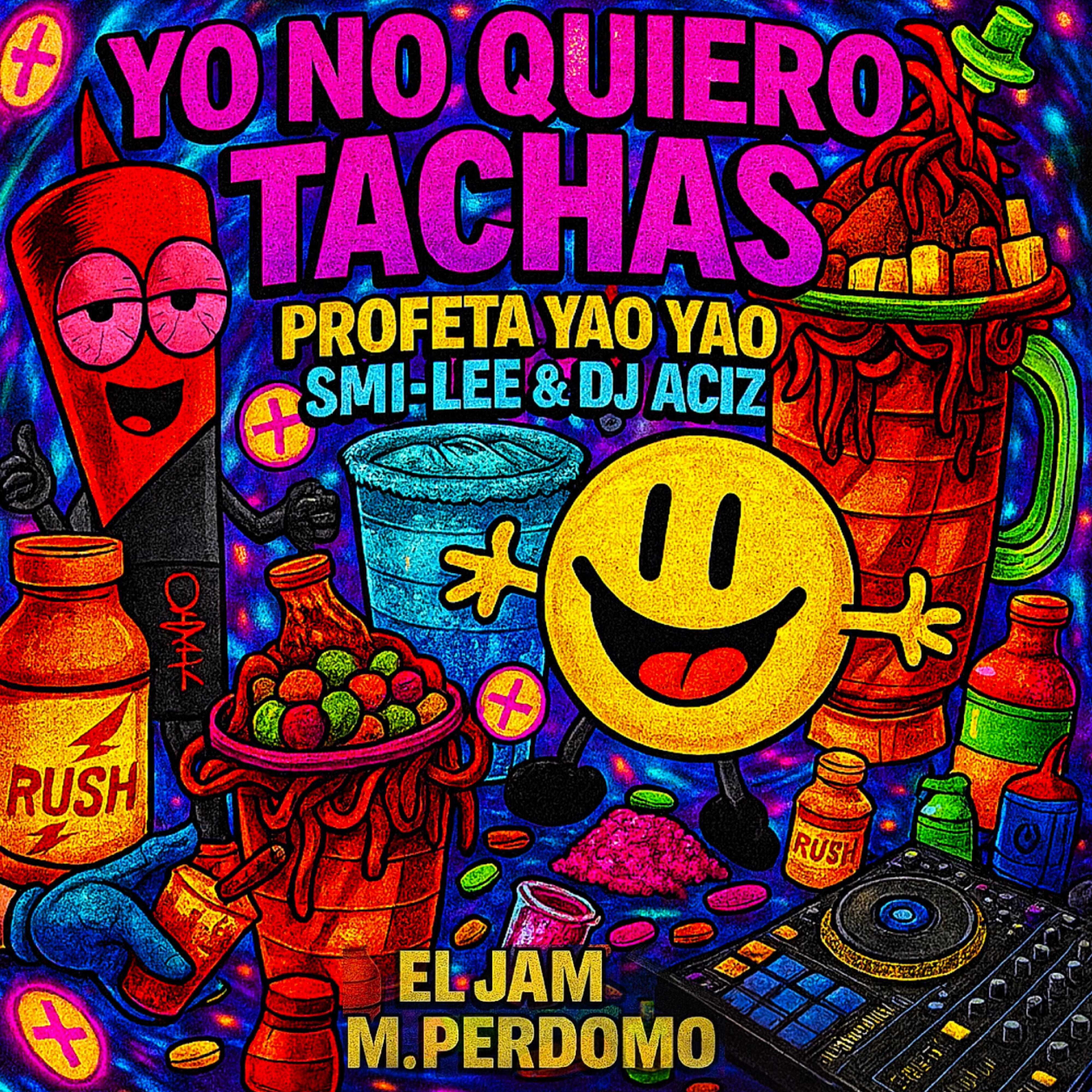 Релиз Yo no quiero tachas (feat. El Jam & M Perdomo)