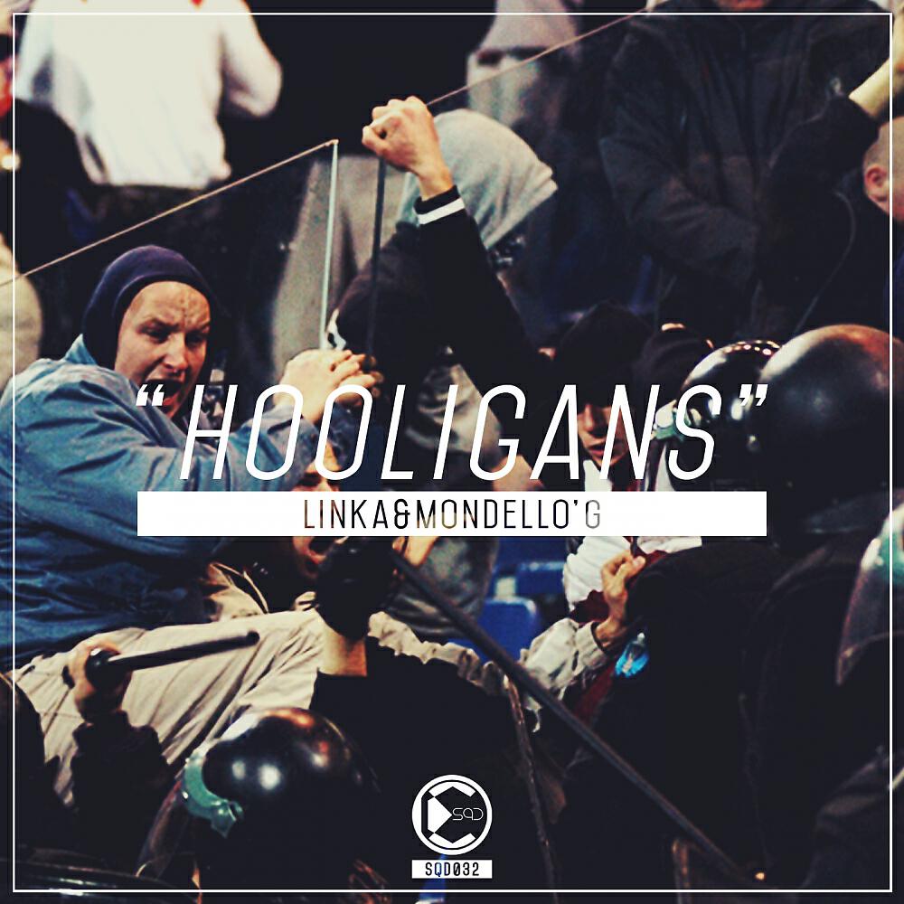 Релиз Hooligans