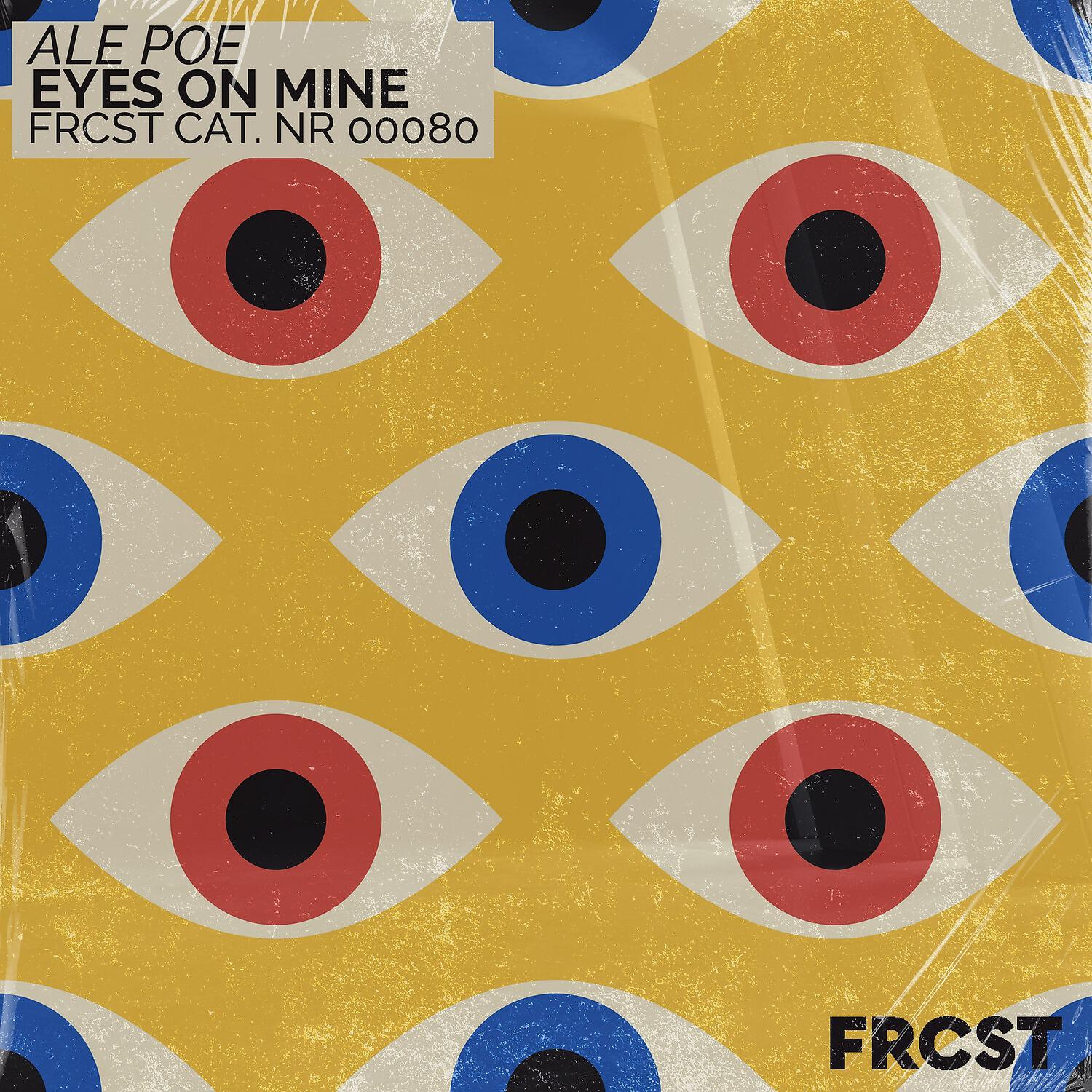 Постер альбома Eyes on Mine