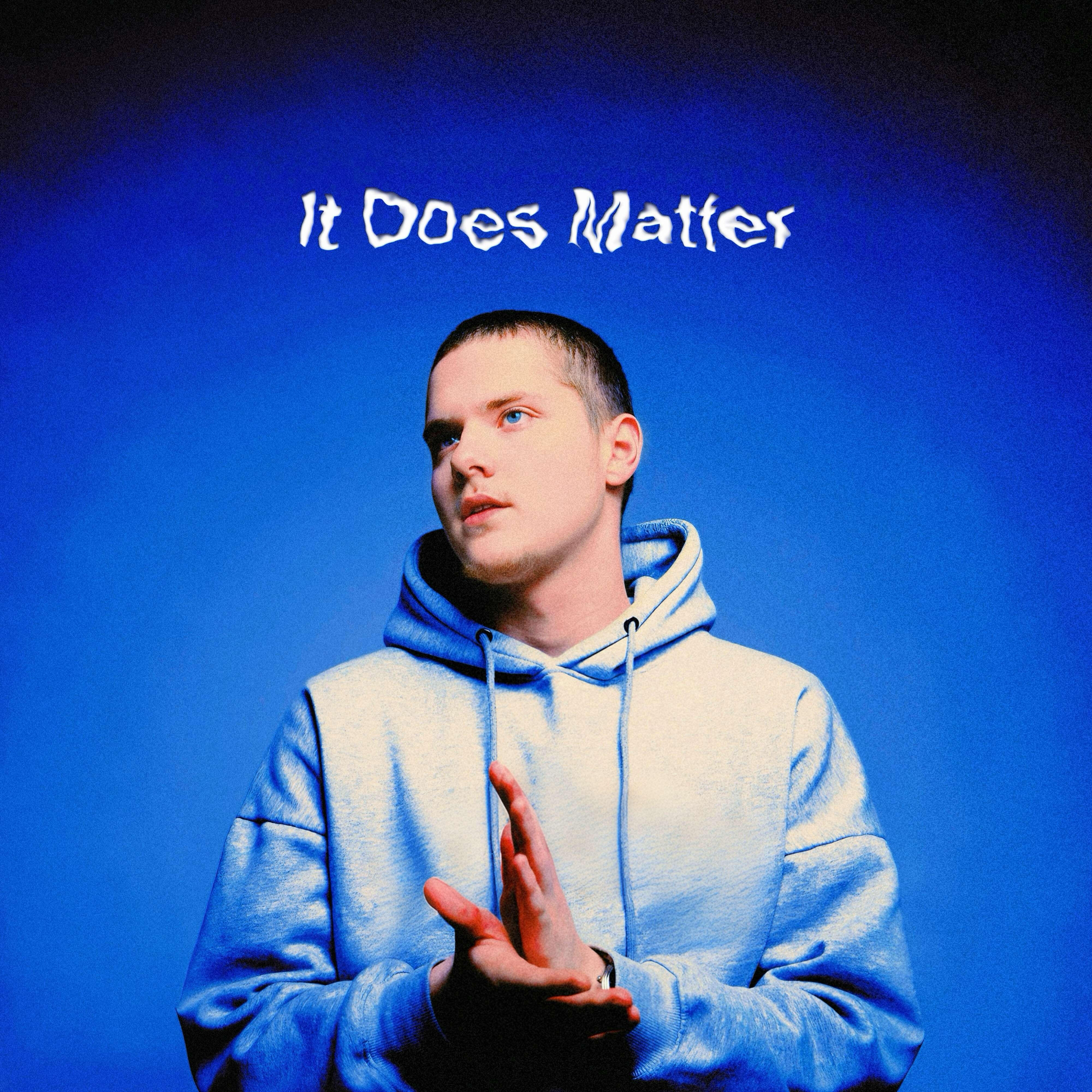 Релиз It Does Matter