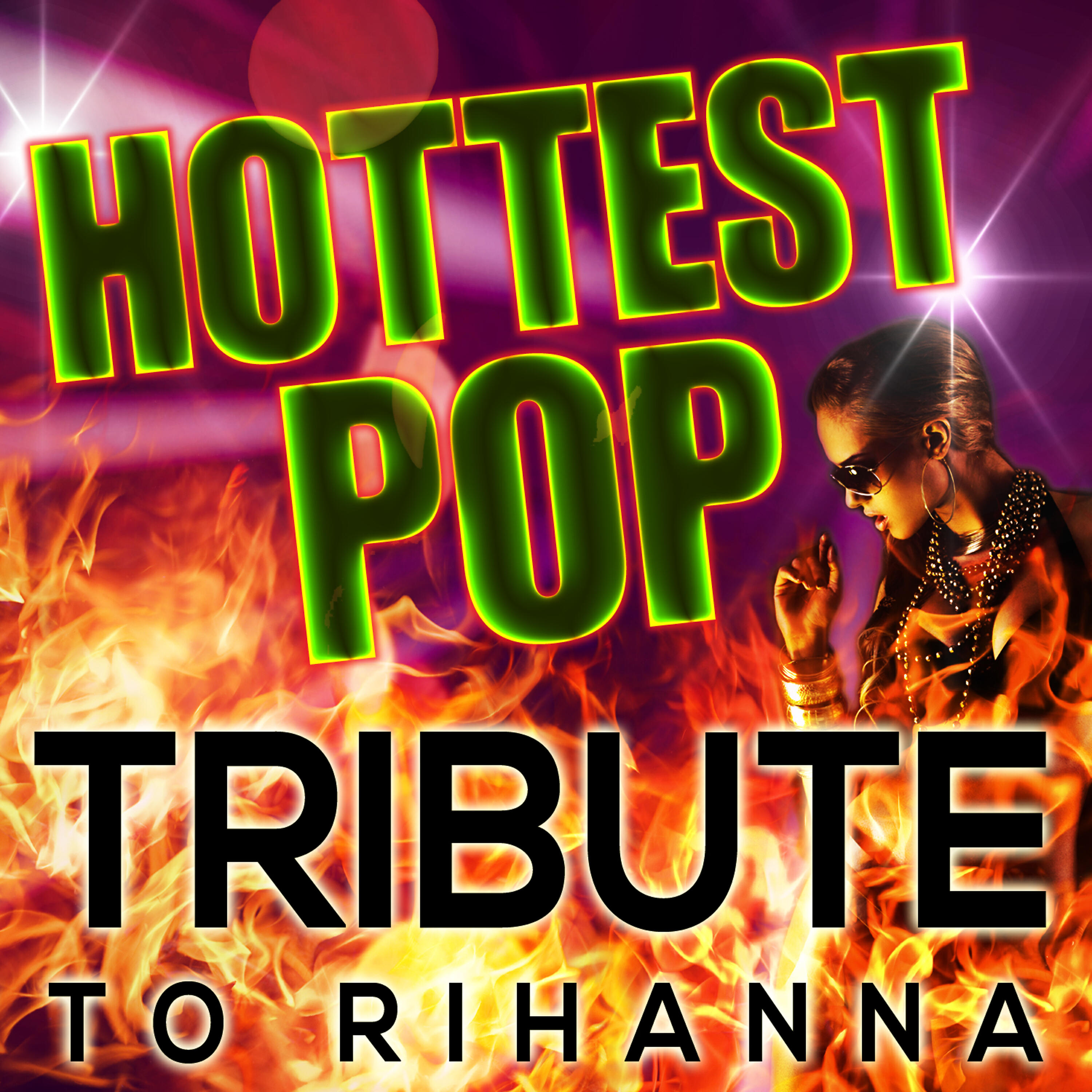 Релиз Hottest Pop Tribute to Rihanna