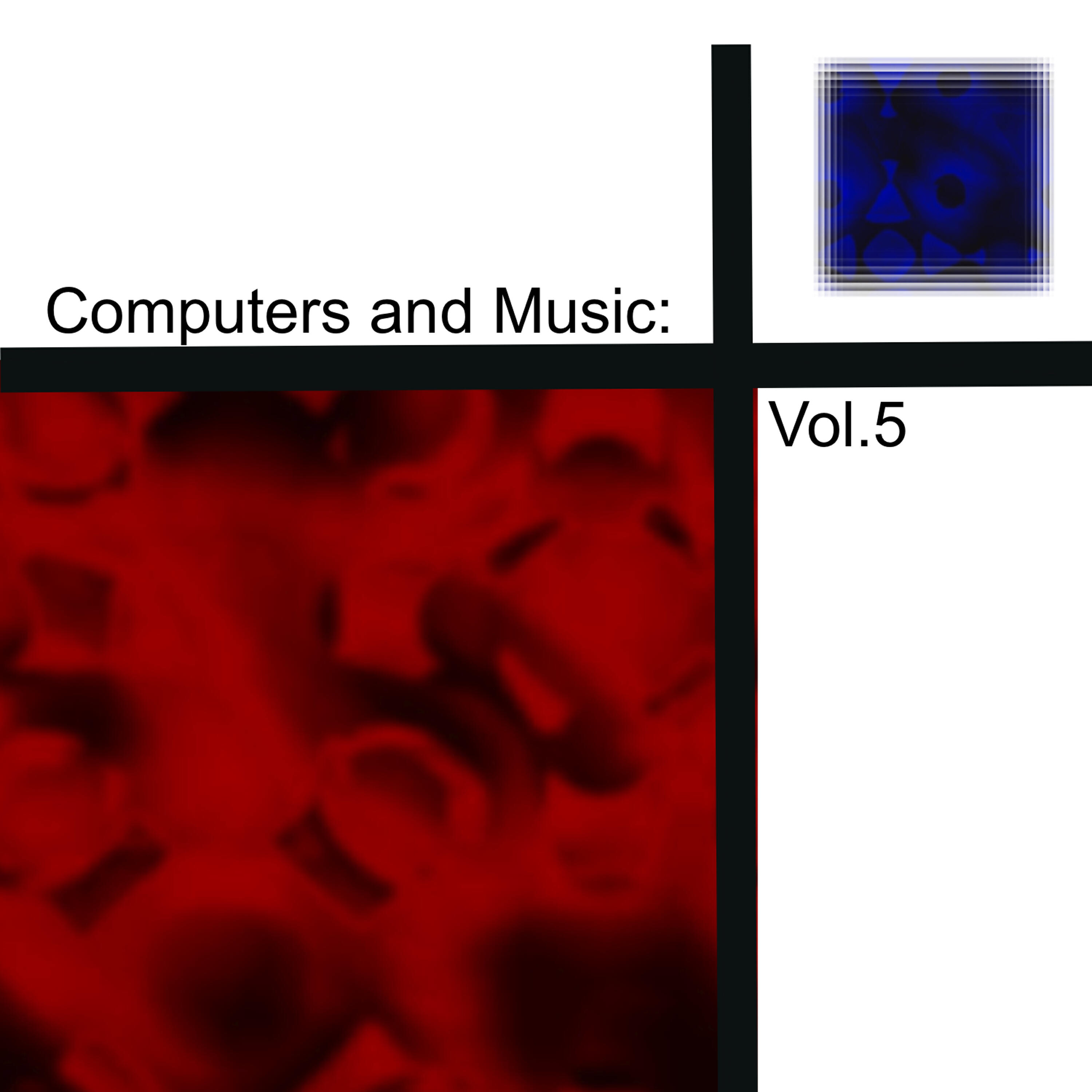 Релиз Computers and Music: Vol.5