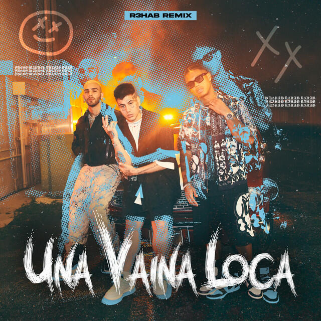 Релиз Una Vaina Loca (R3HAB Remix)