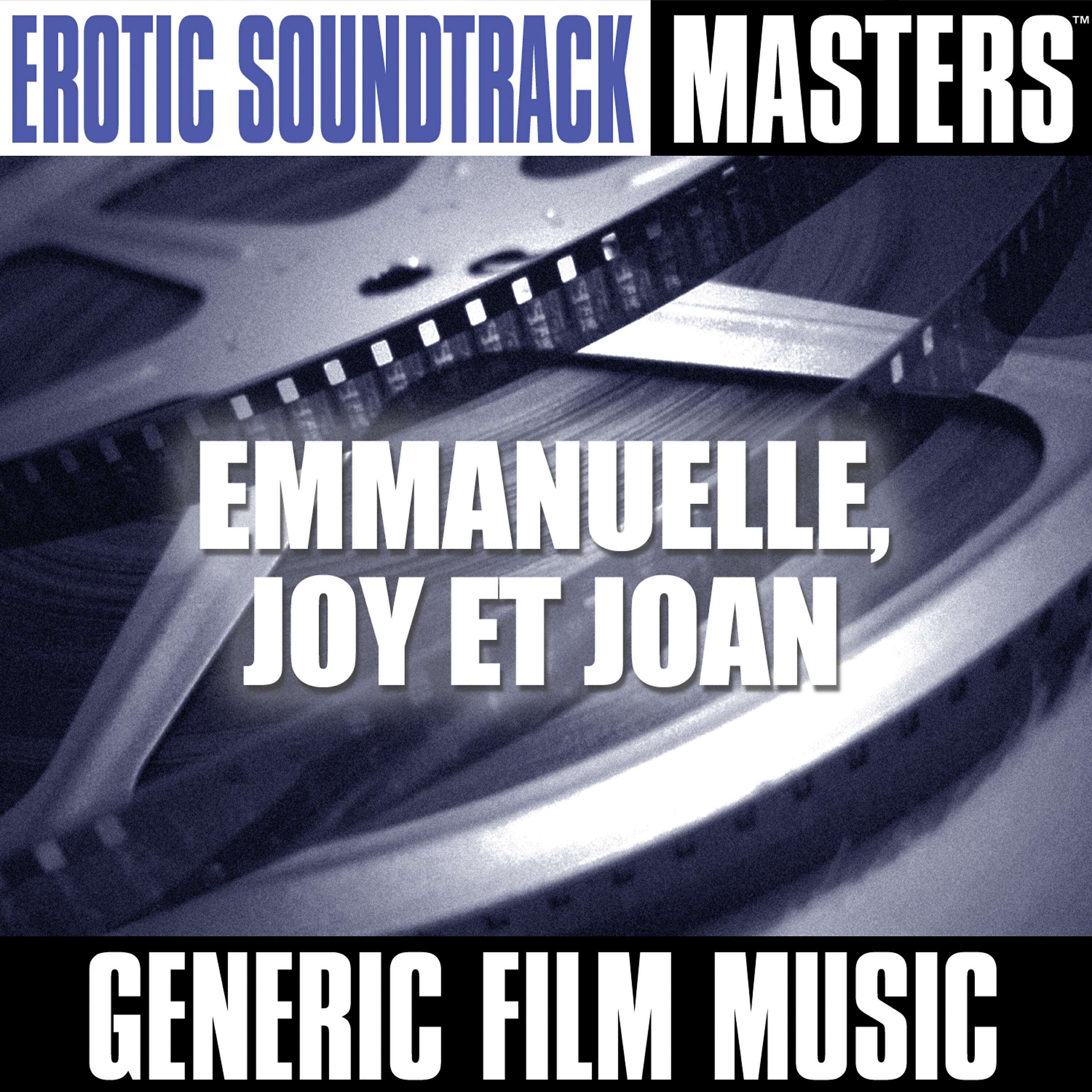 Релиз Erotic Soundtrack Masters: Emmanuelle, Joy et Joan
