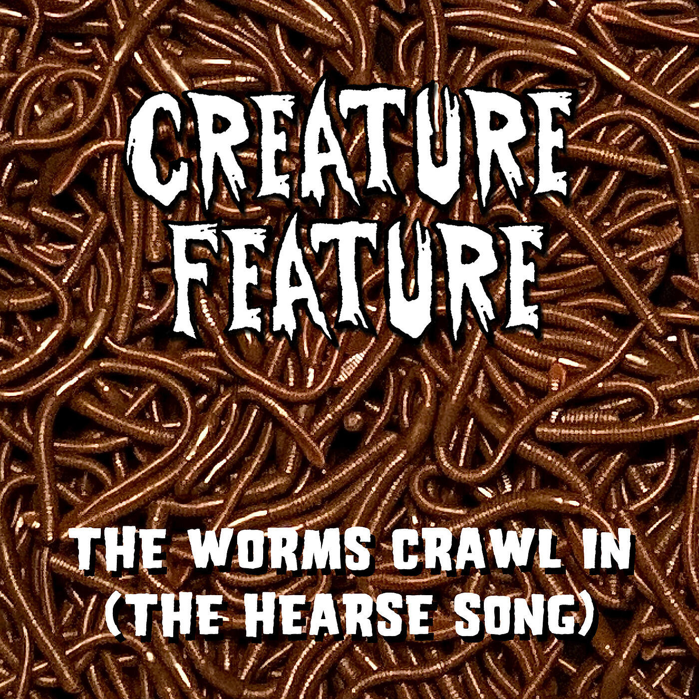 Релиз The Worms Crawl In (The Hearse Song)