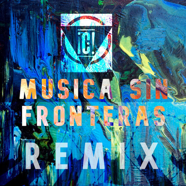 Релиз Musica Sin Fronteras (ReMix)