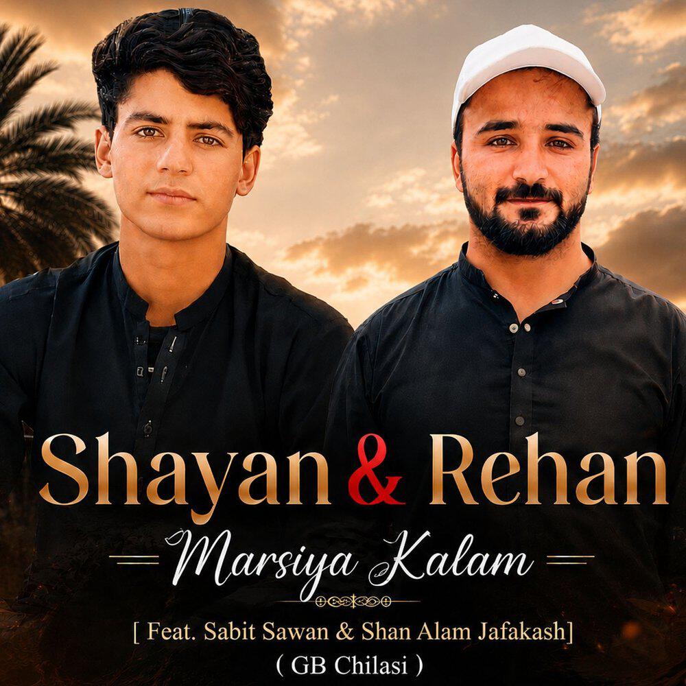 Релиз Shayan & Rehan Marsiya Kalam