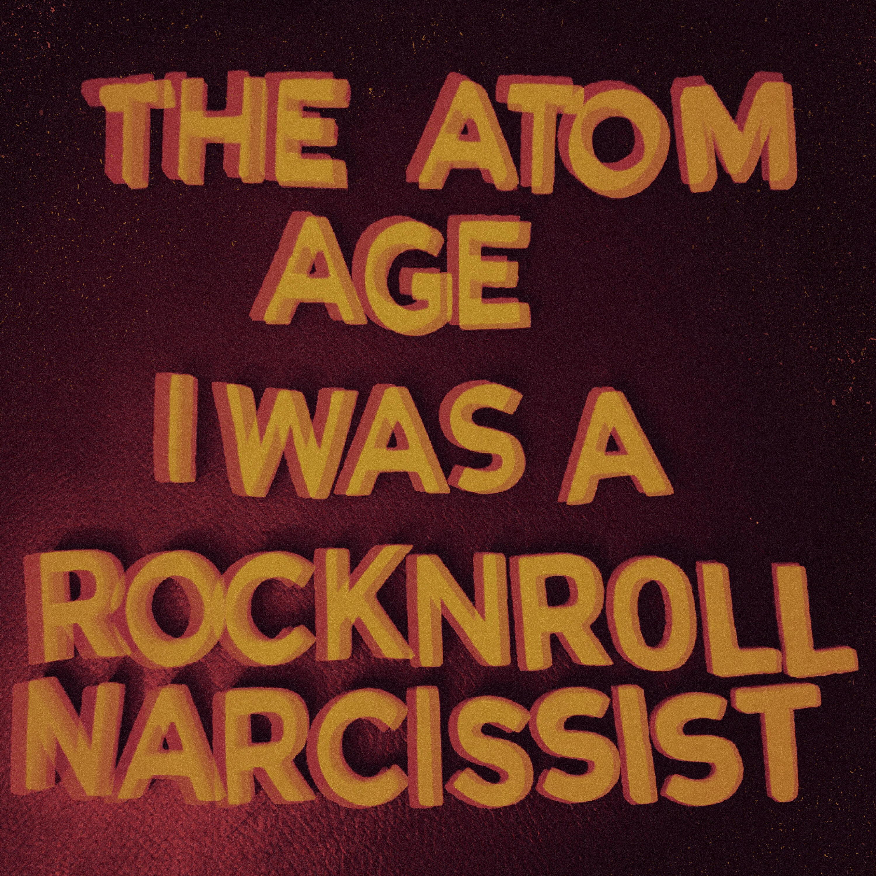 Релиз I Was a Rock 'n' Roll Narcissist