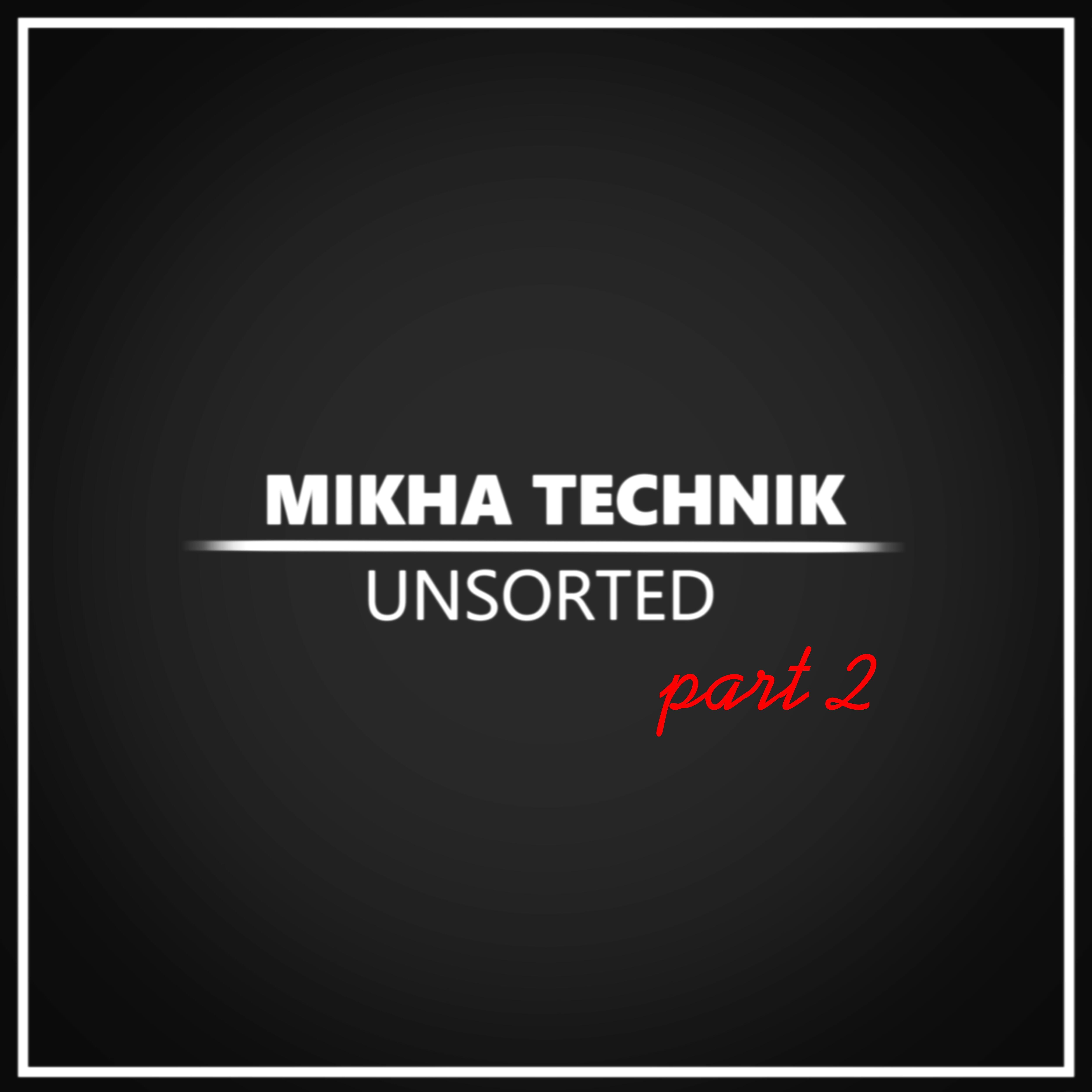 Релиз Unsorted, Pt. 2