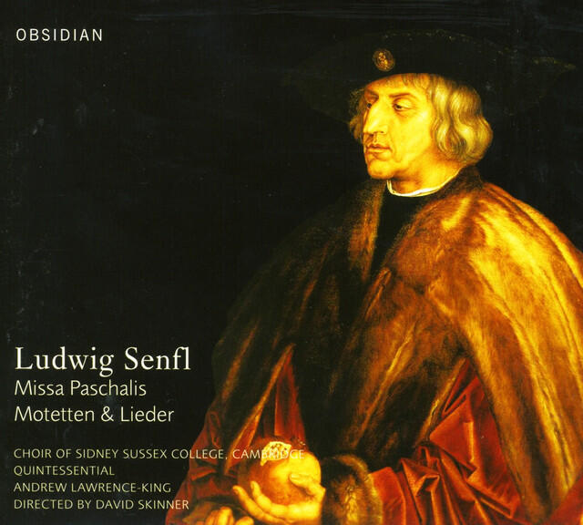 Релиз Senfl, L.: Missa Paschalis / Motets / Lieder