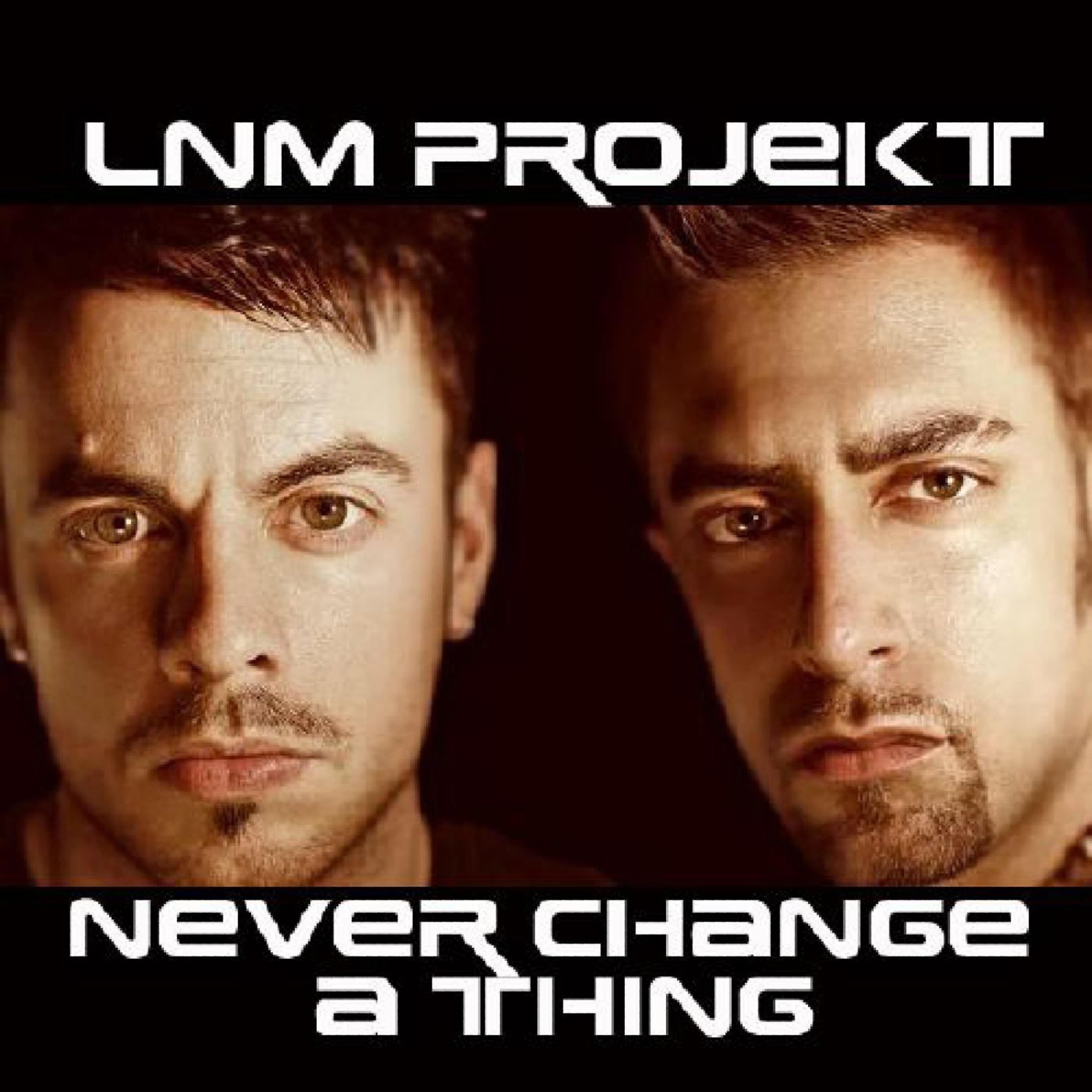 Релиз Never Change a Thing - Remixes