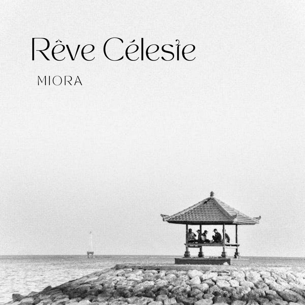 Релиз Rêve Céleste