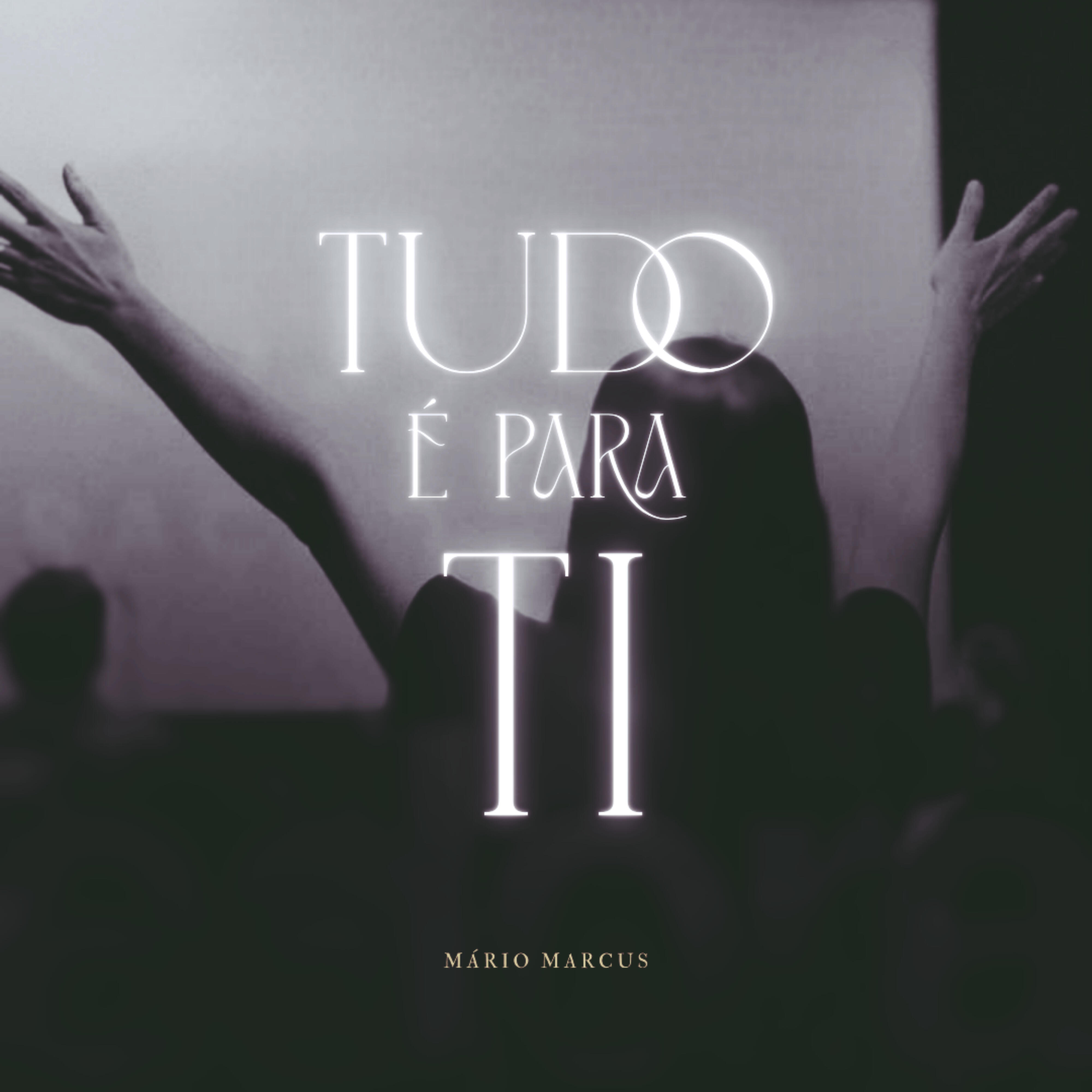 Релиз Tudo É para Ti