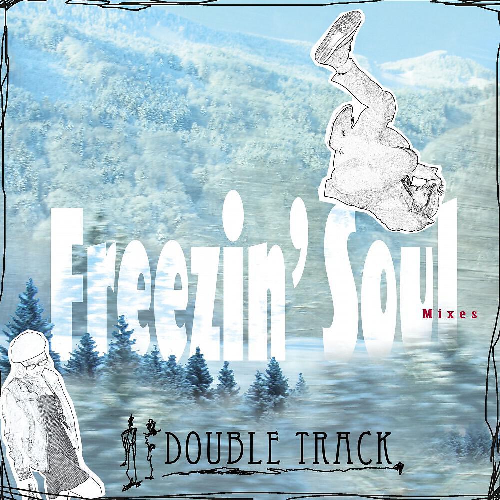 Релиз Freezin' Soul Mixes