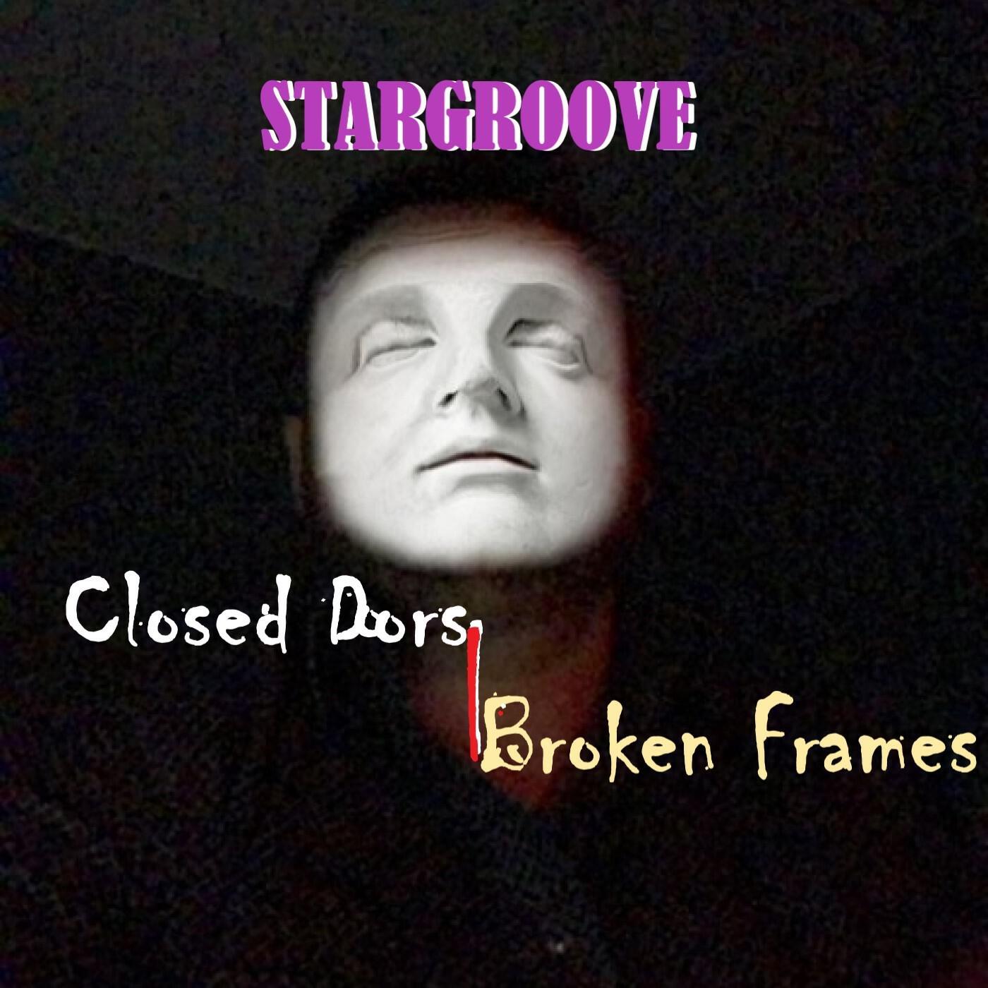 Релиз Closed Doors/Broken Frames