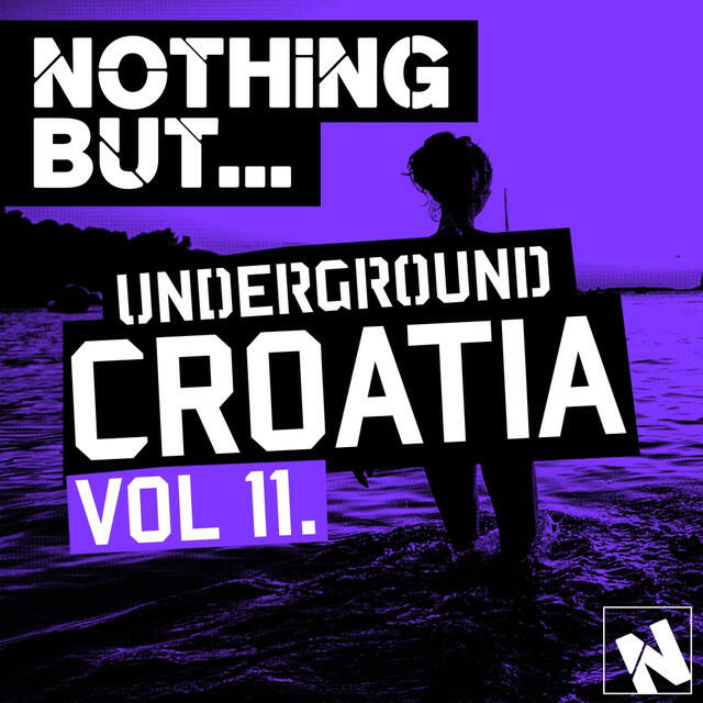 Релиз Nothing But... Underground Croatia, Vol. 11