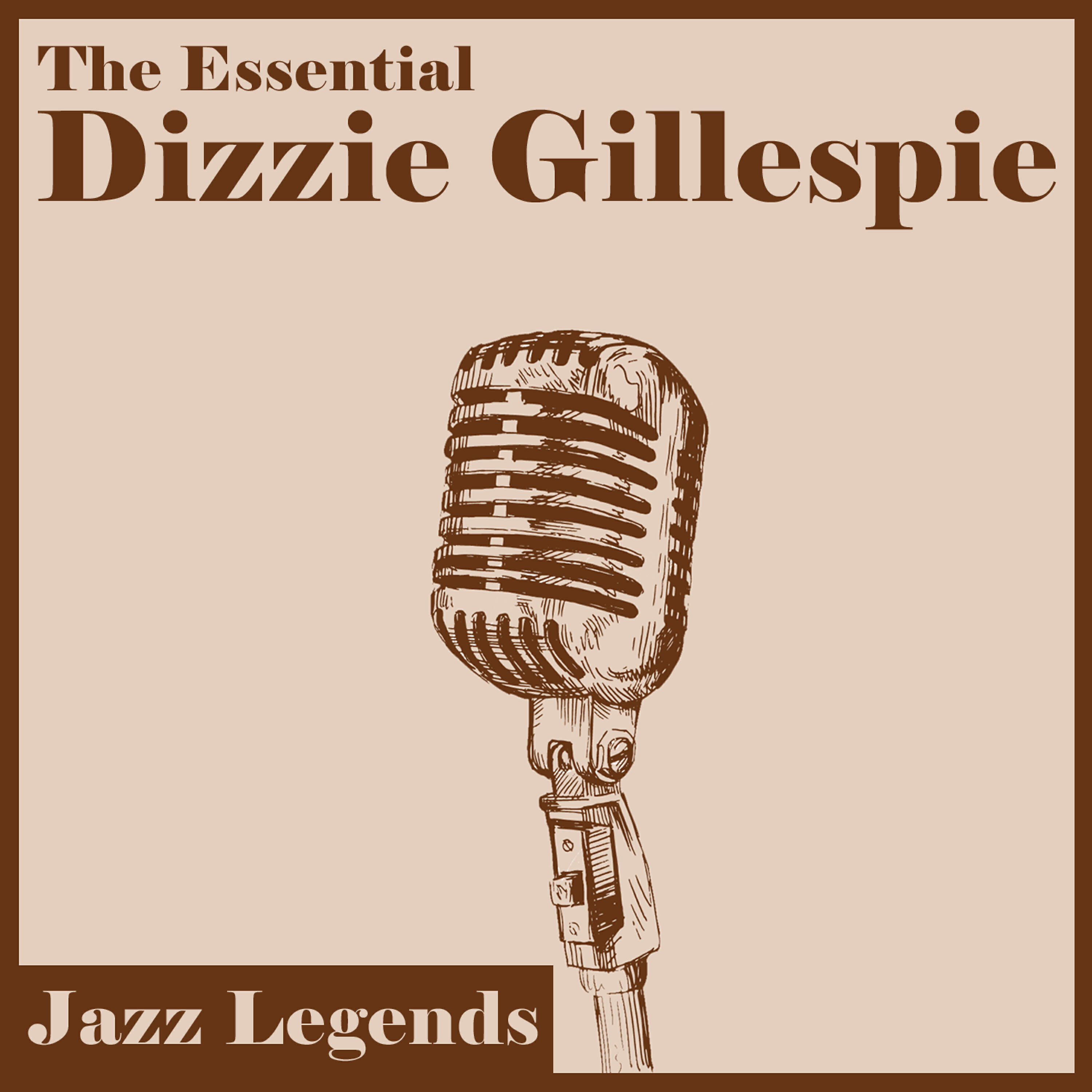 Релиз Jazz Legends: The Essential Dizzy Gillespie