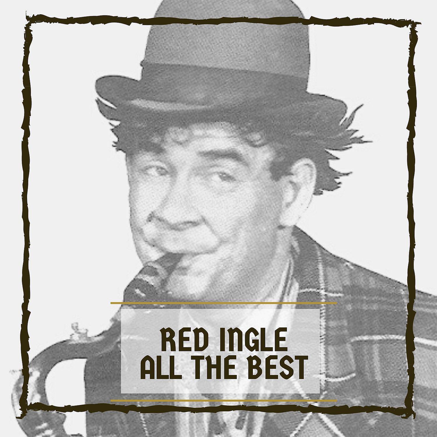 Релиз Red Ingle All The Best