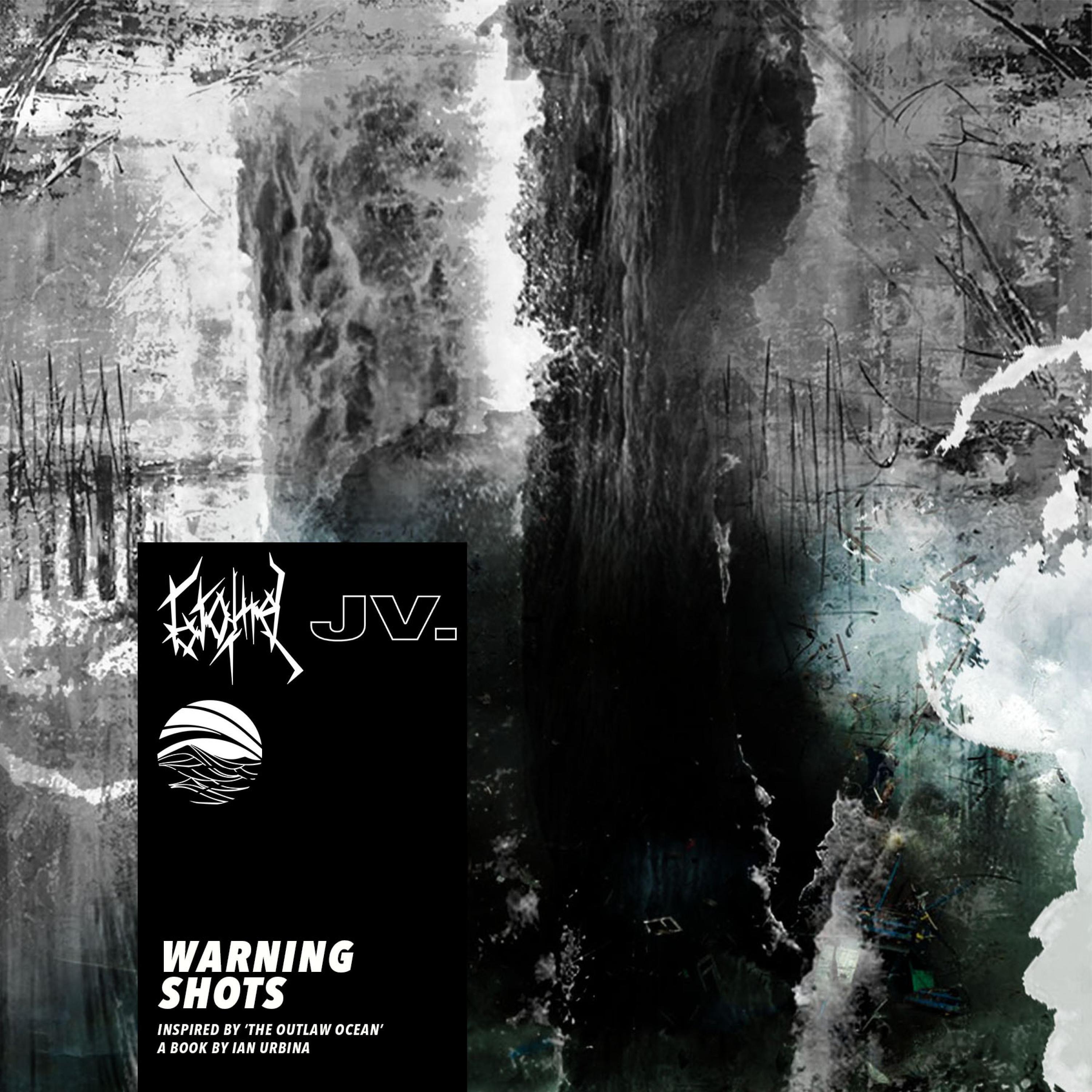 Релиз Warning Shots (Inspired by ‘The Outlaw Ocean’ a book by Ian Urbina)