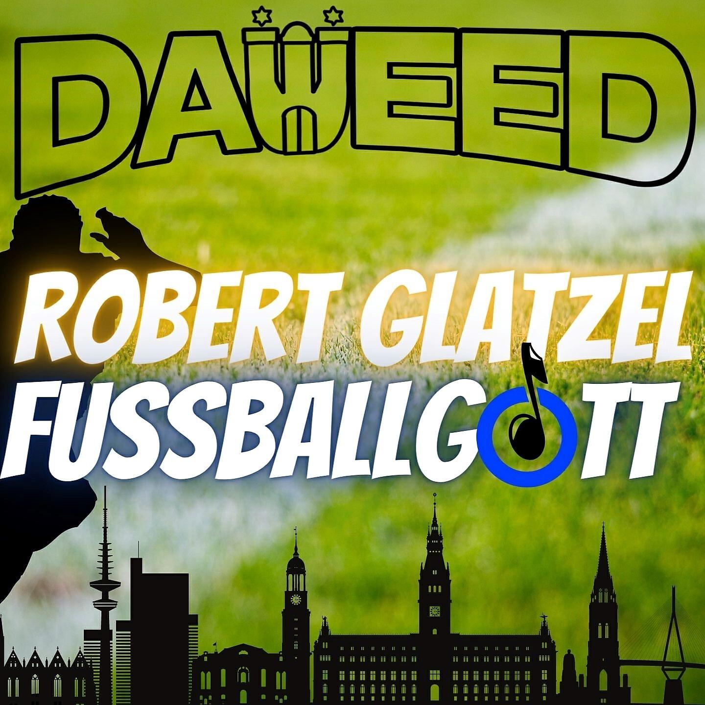 Релиз Robert Glatzel Fussballgott