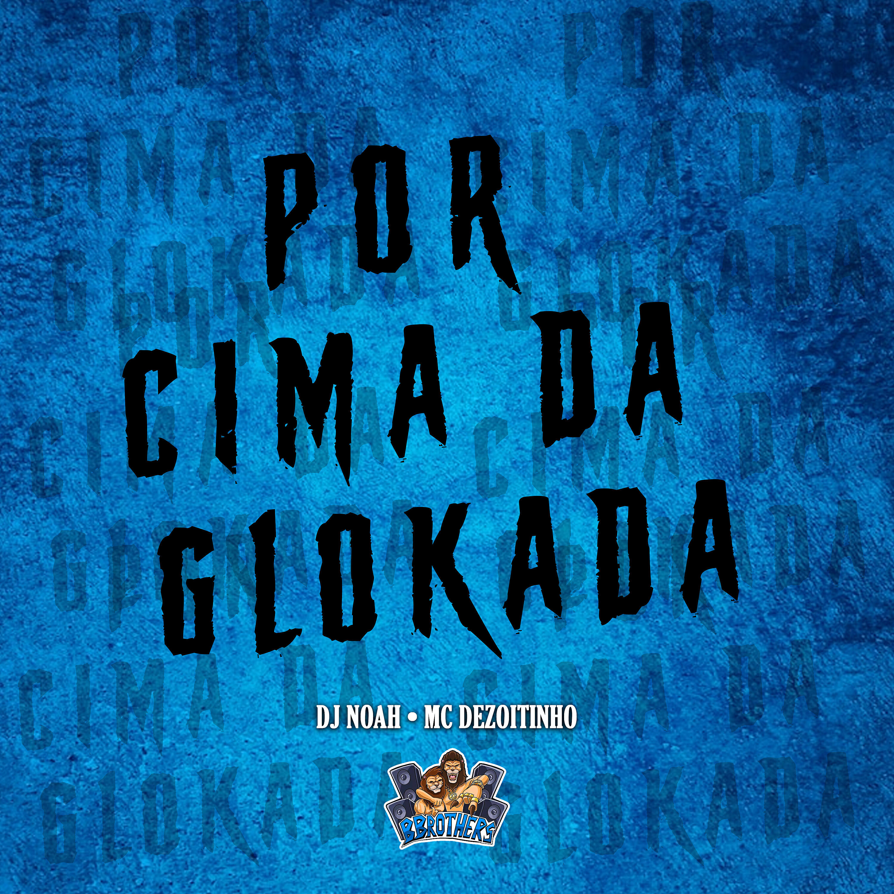 Релиз Por Cima da Glokada