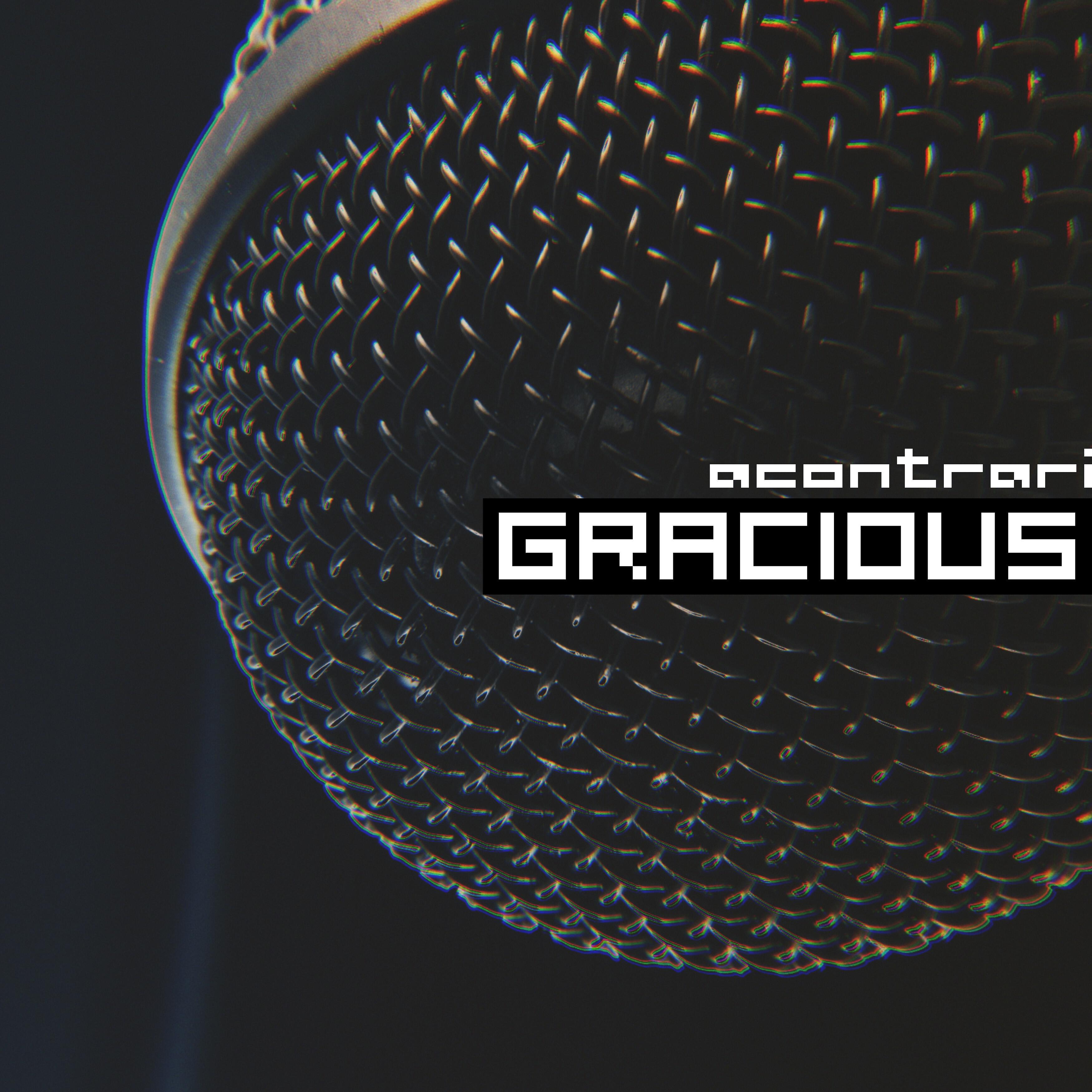 Релиз Gracious