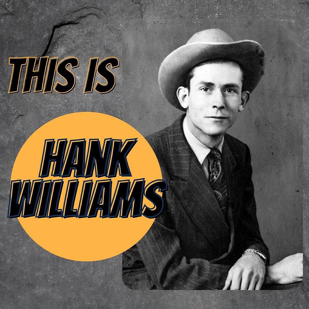 Релиз This Is Hank Williams