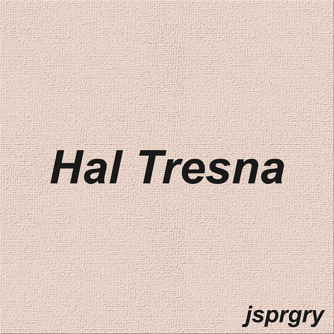 Релиз Hal Tresna