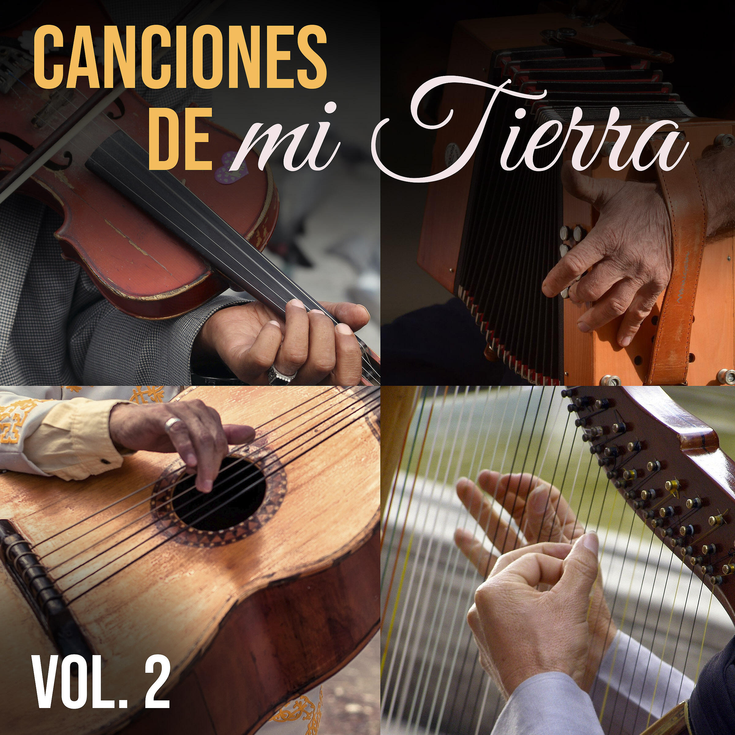 Постер альбома Canciones de Mi Tierra, Vol.2