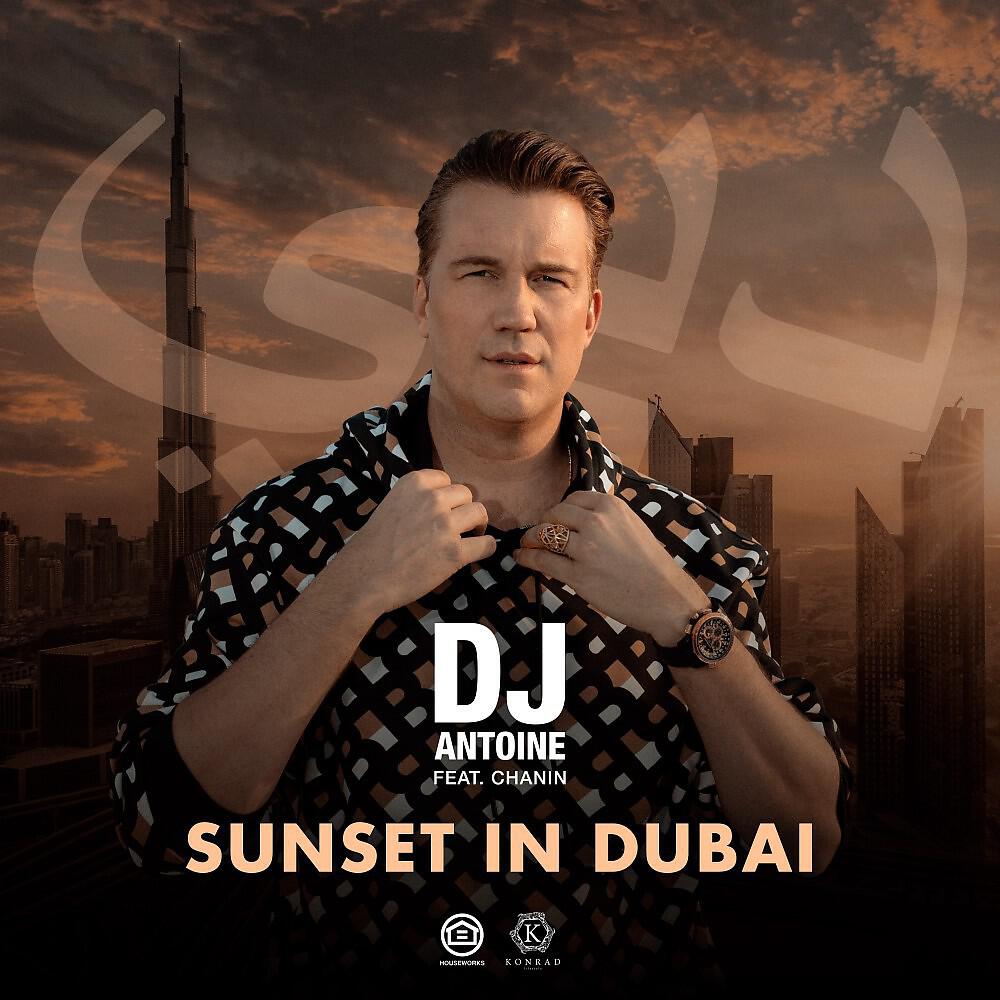 Релиз Sunset in Dubai (DJ Antoine & Mad Mark 2k22 Mix)