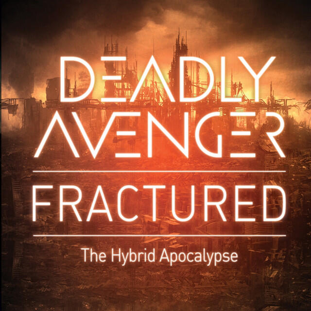 Релиз Fractured (The Hybrid Apocalypse)