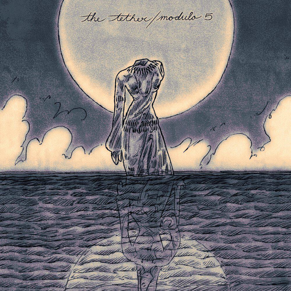 Релиз The Tether / Modulo 5