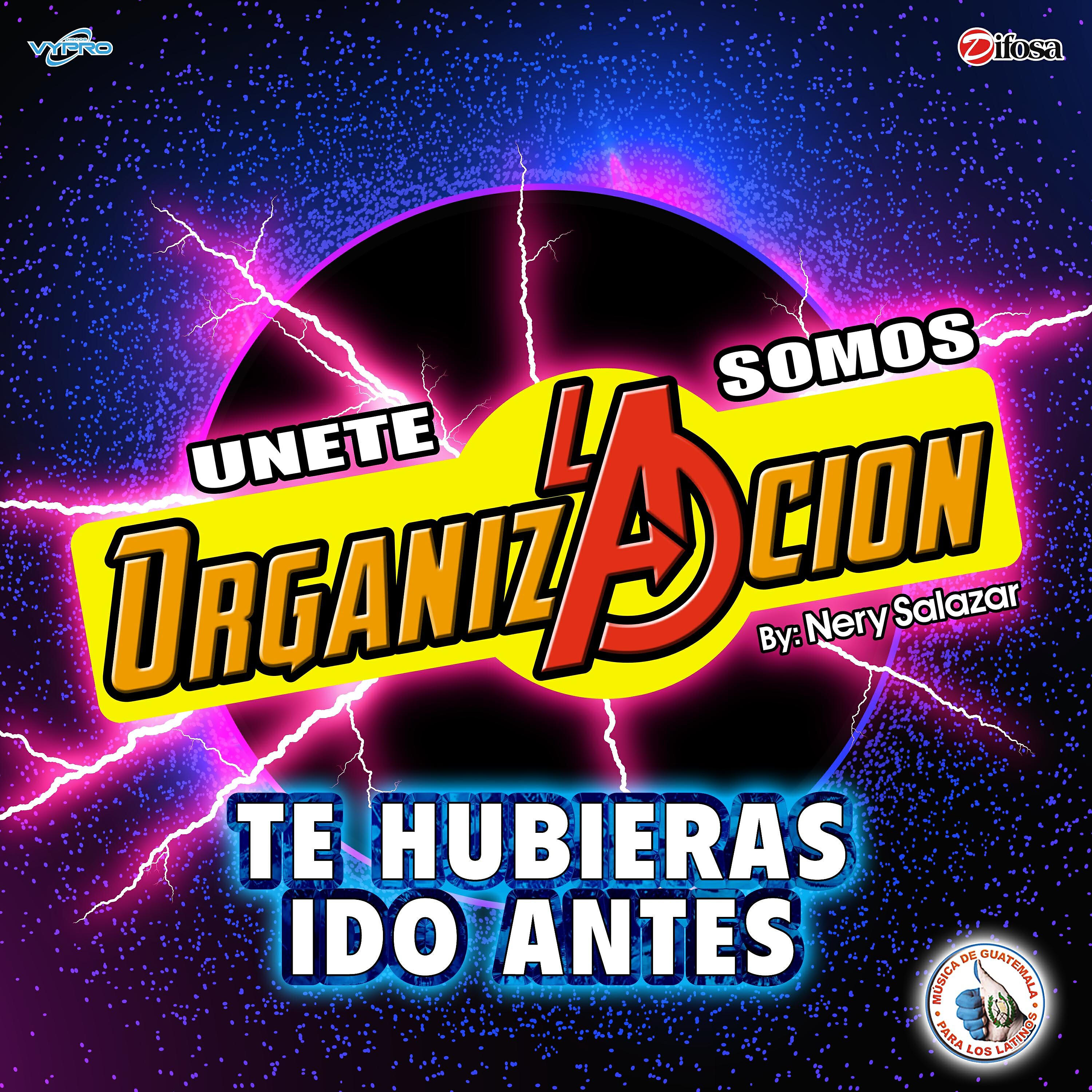 Релиз Te Hubieras Ido Antes. Música de Guatemala para los Latinos