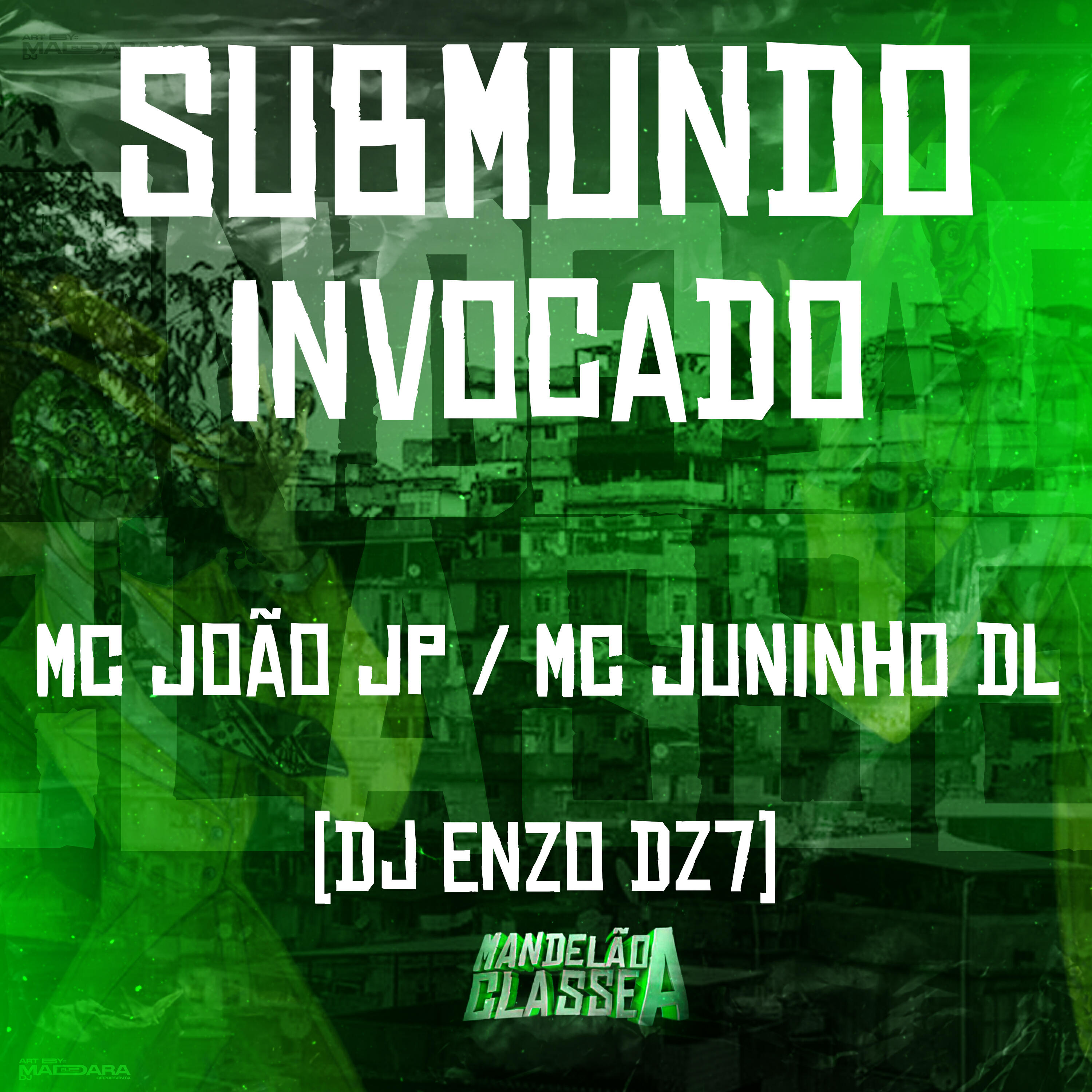 Скачать песню Mc João Jp, MC JUNINHO DL, DJ ENZO DZ7 - Submundo Invocado бесплатно в MP3 для Android и iOS