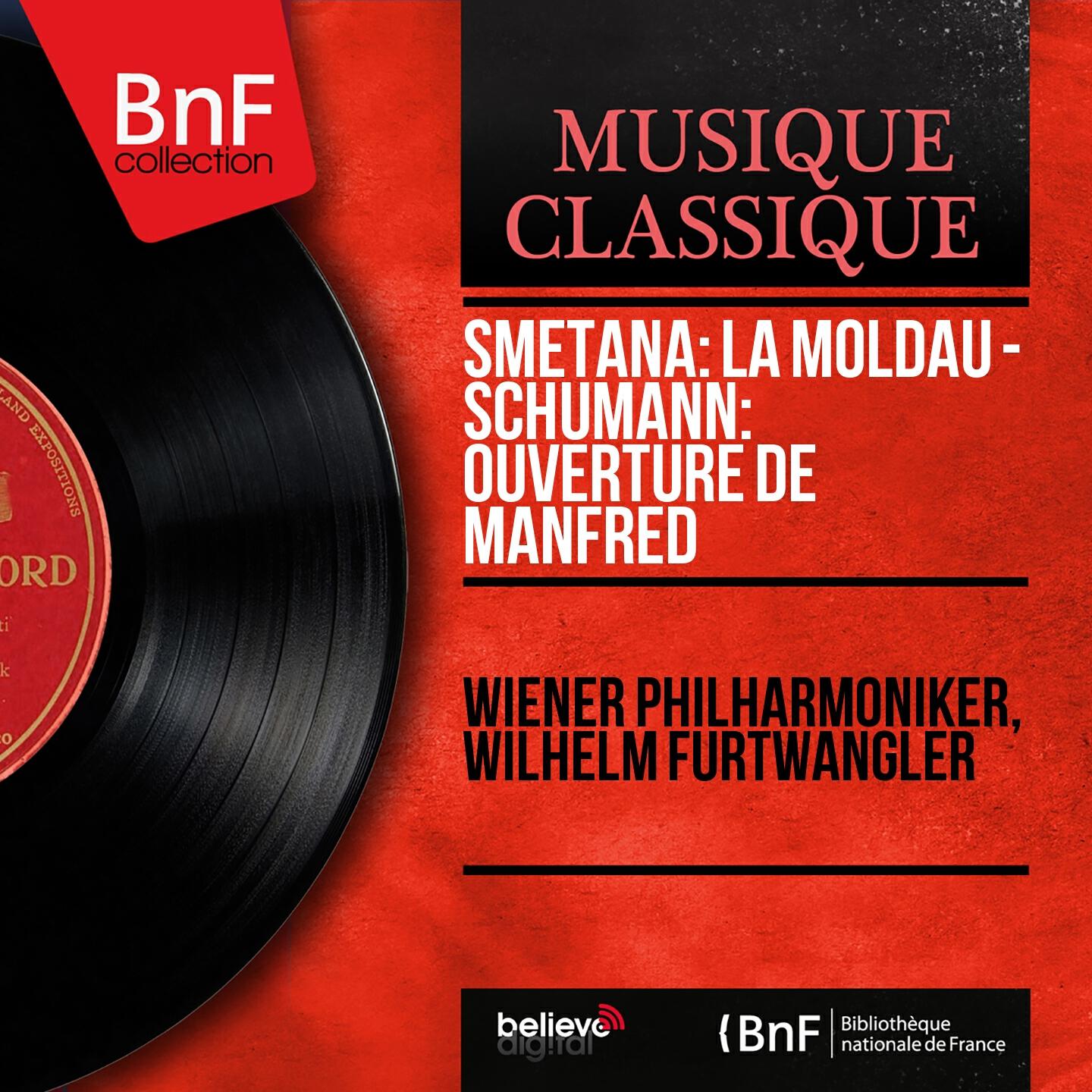 Релиз Smetana: La Moldau - Schumann: Ouverture de Manfred (Mono Version)