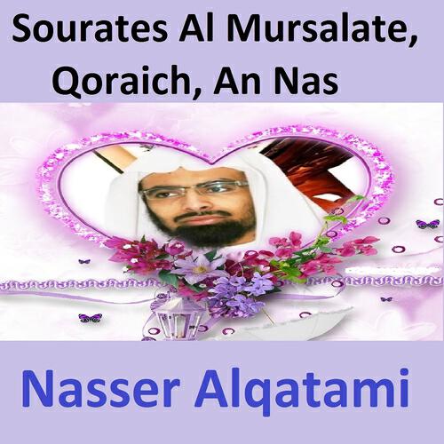 Релиз Sourates Al Mursalate, Qoraich, An Nas