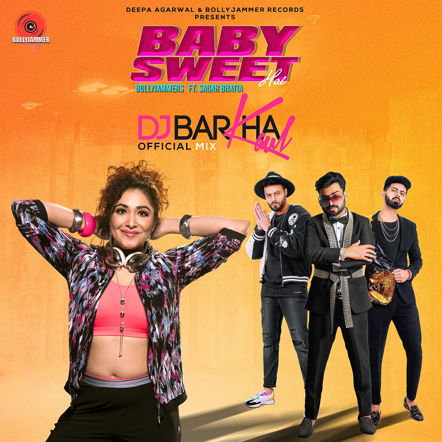 Релиз Baby Sweet Hai (DJ Barkha Kaul Mix)