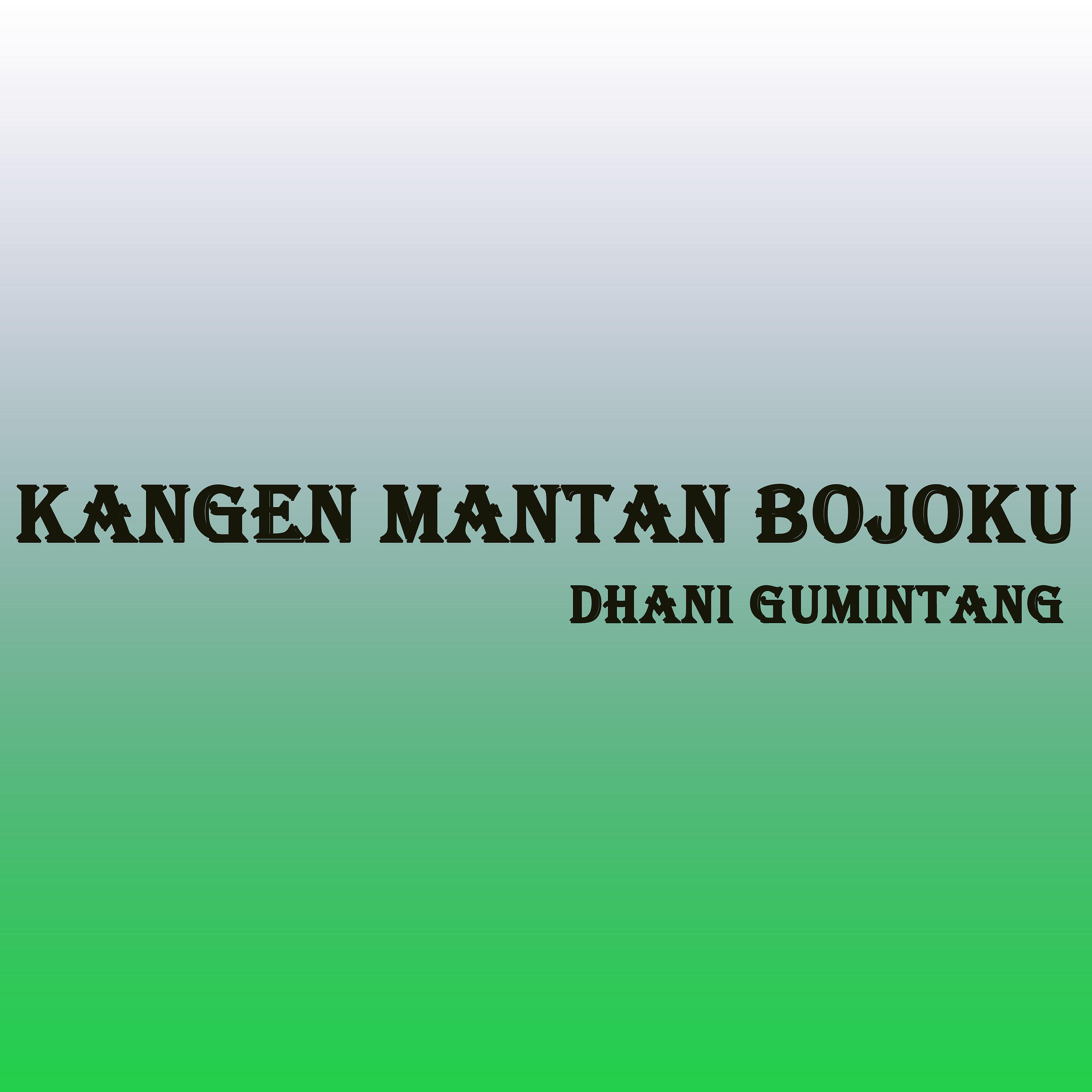 Релиз Kangen Mantan Bojoku