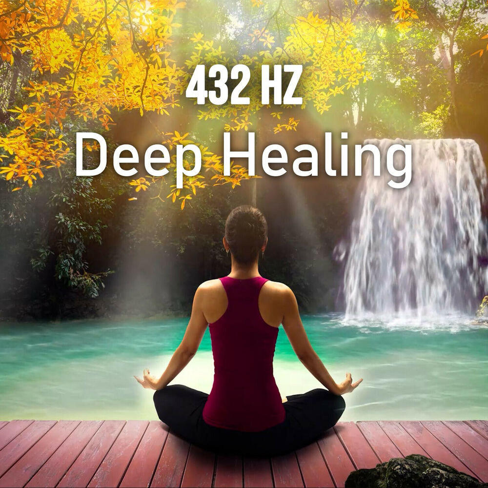Релиз 432 Hz Deep Healing