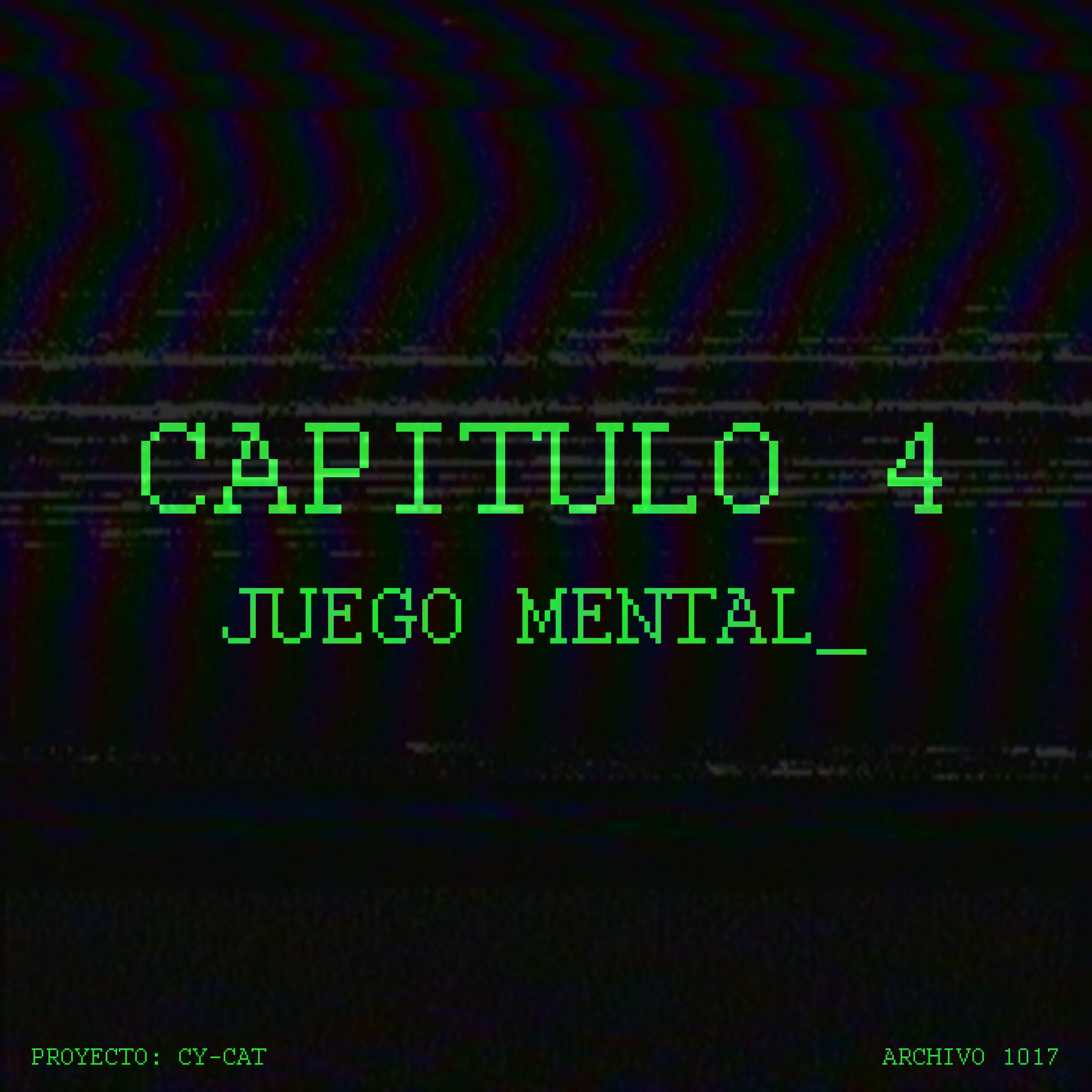 Релиз Juego Mental, Capítulo 4