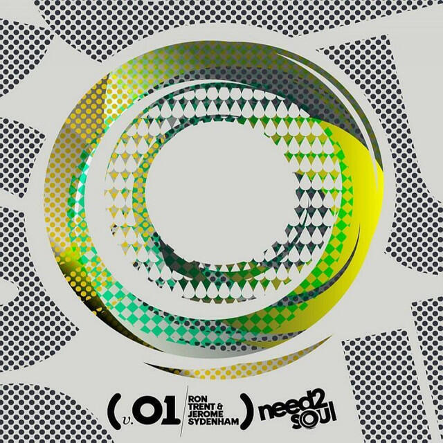 Релиз Ron Trent & Jerome Sydenham Present: Need 2 Soul, Vol. 1 (Unmixed Version)