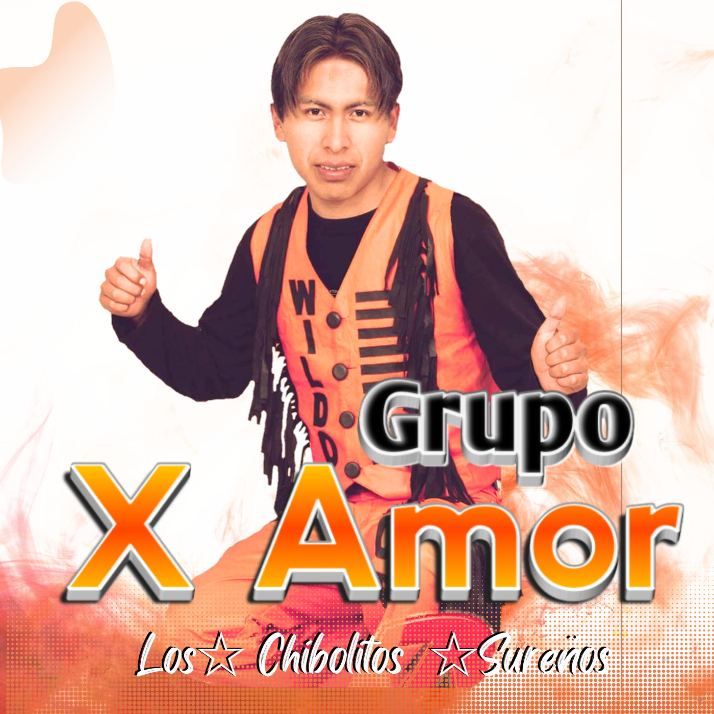 Grupo X Amor Los Chibolitos Sureños