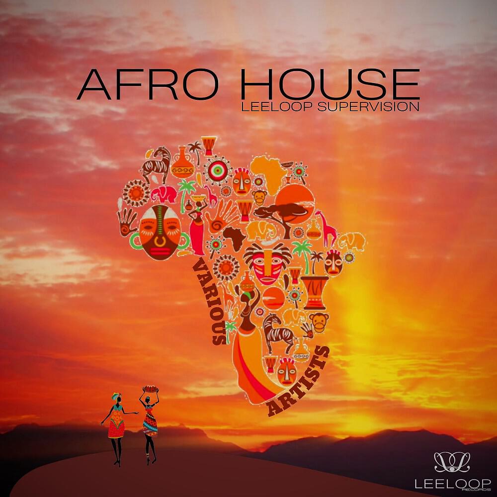 Релиз Afro House (Leeloop Supervision)