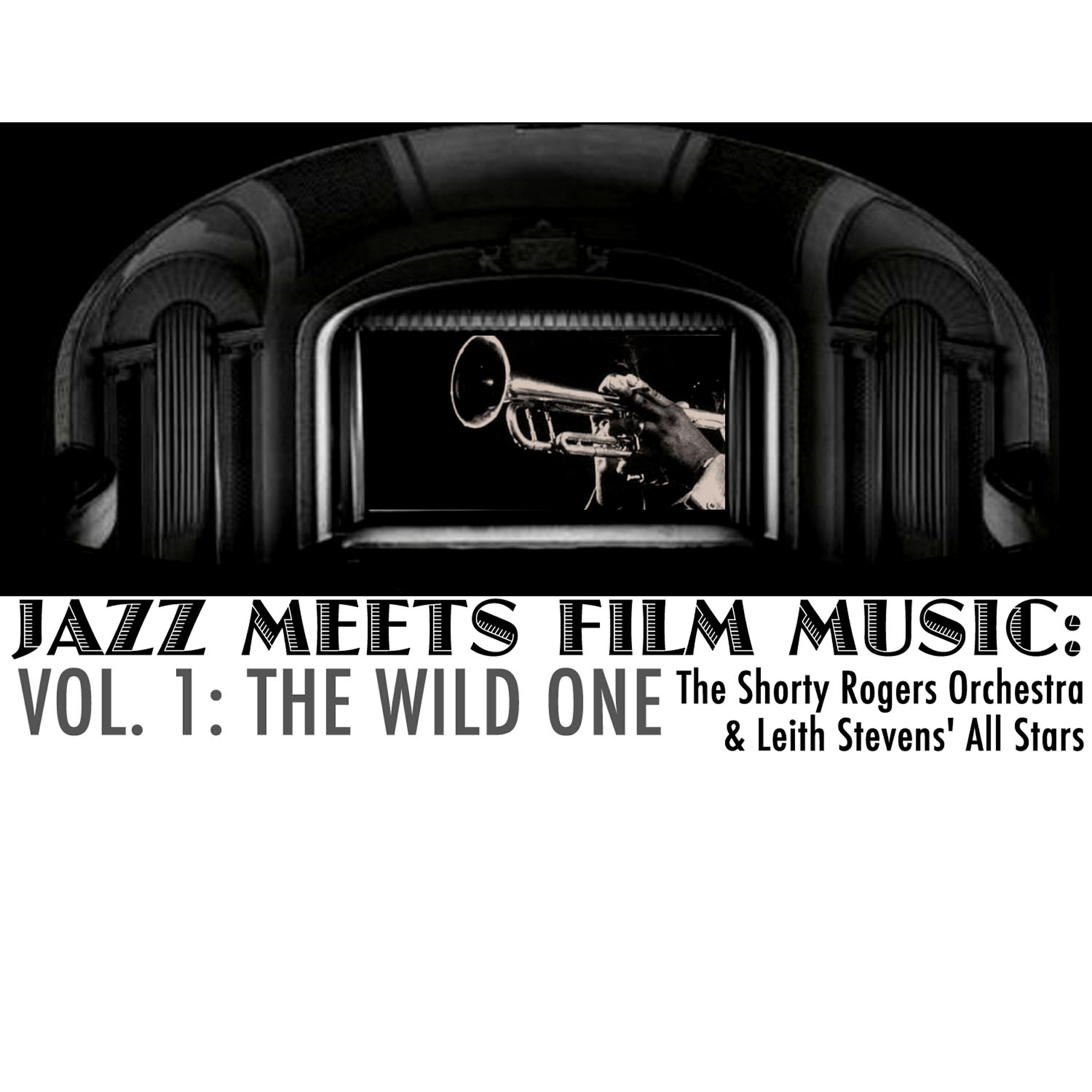 Релиз Jazz Meets Film Music, Vol. 1: The Wild One