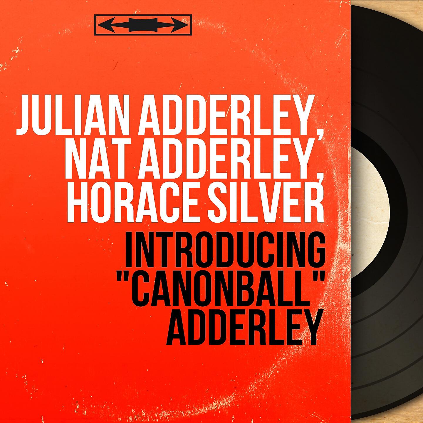 Релиз Introducing "Canonball" Adderley