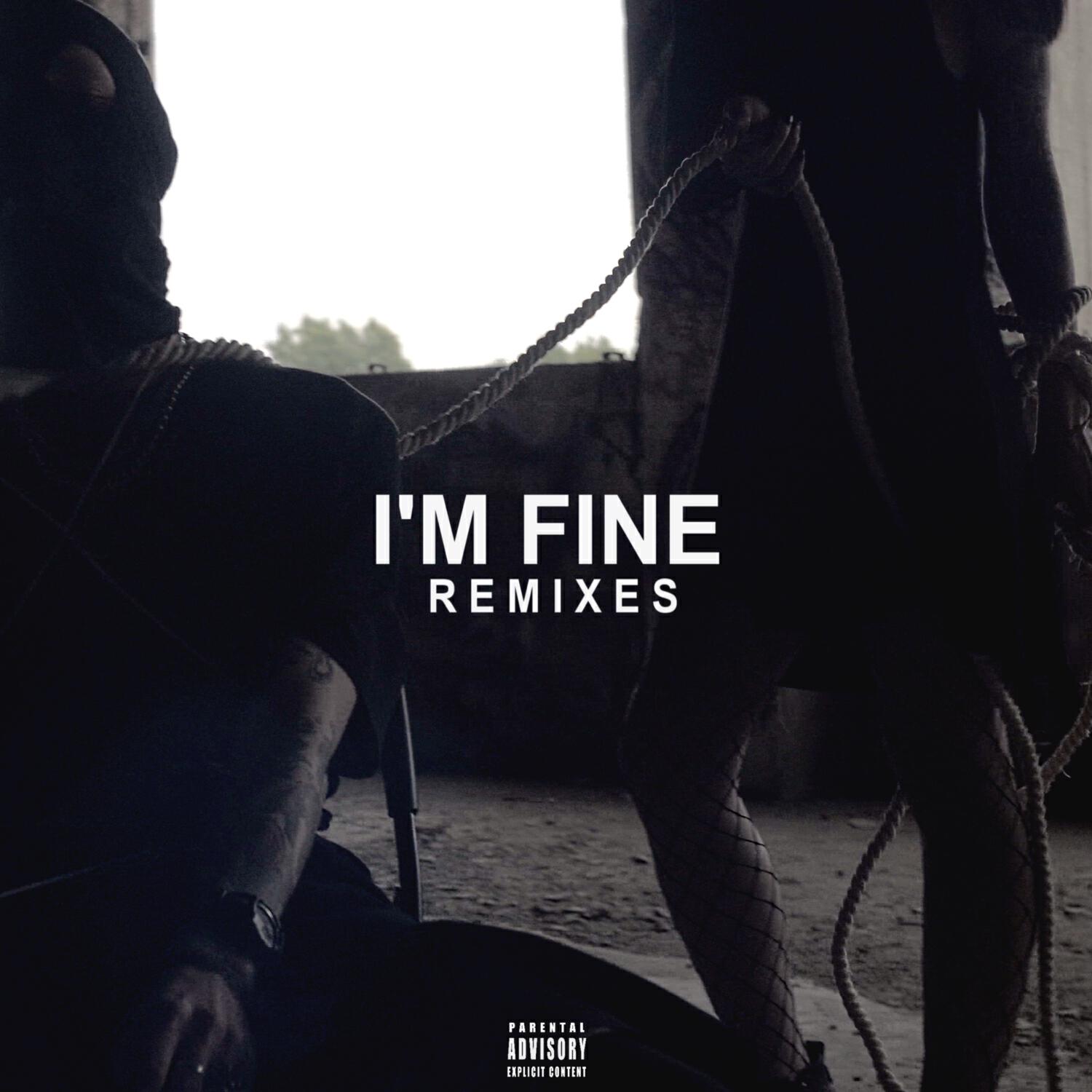 Релиз I'm Fine (Remixes)