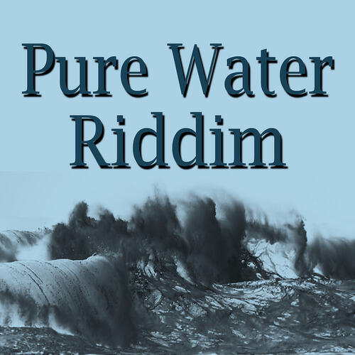 Релиз Pure Water Riddim