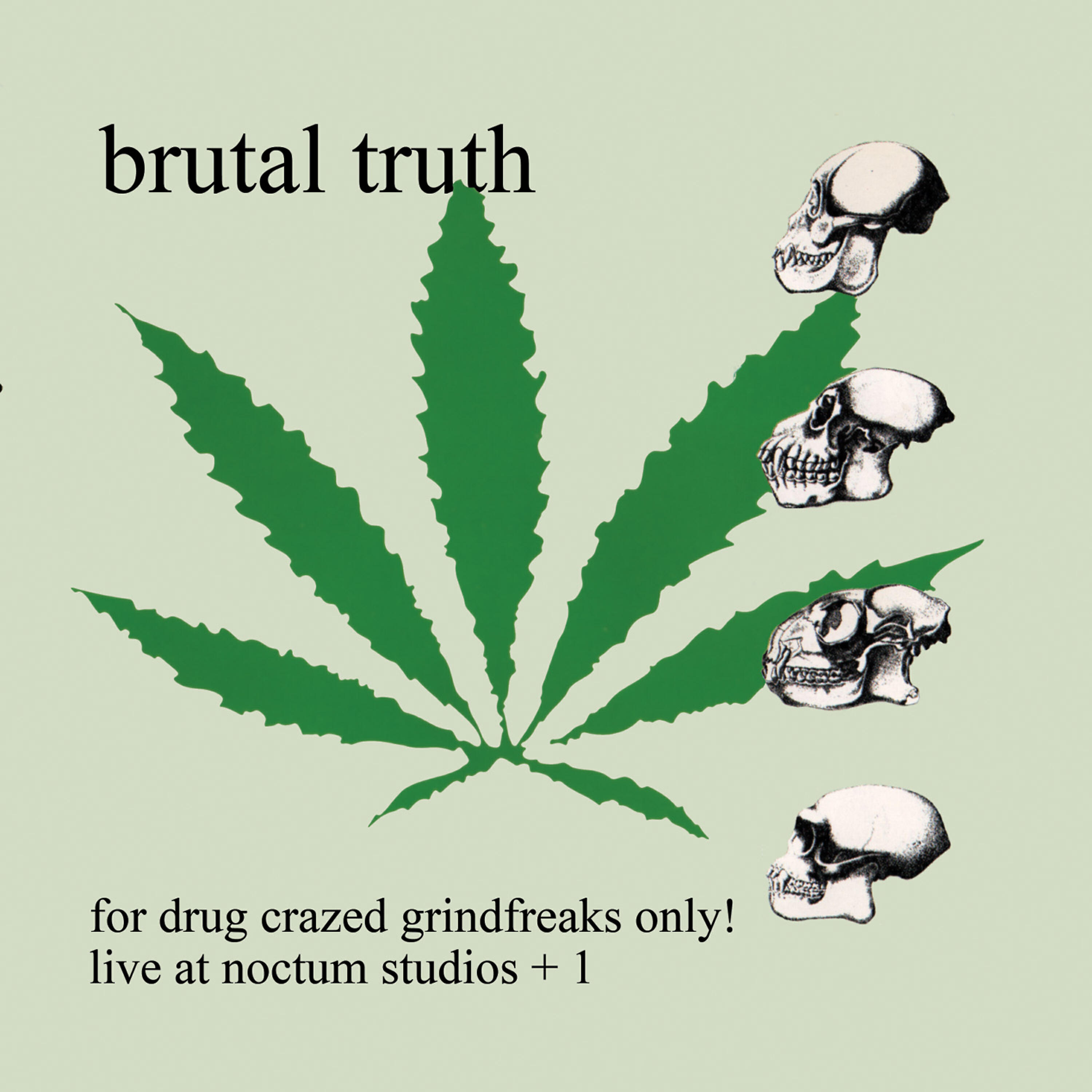 Релиз For Drug Crazed Grindfreaks Only!