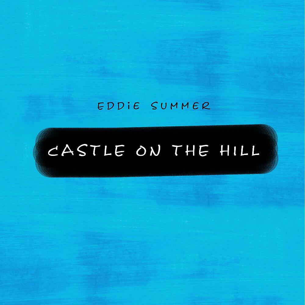 Релиз Castle on the Hill