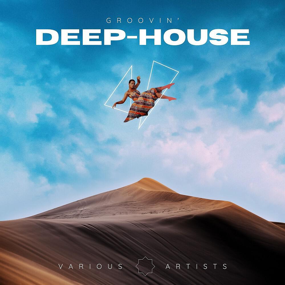 Релиз Groovin' Deep-House